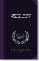 Legends of Long ago (Sieben Legenden)