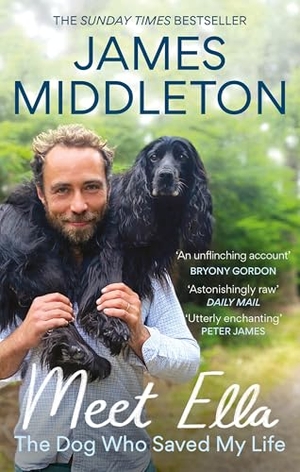 Middleton, James. Meet Ella - The Dog Who Saved My Life: The Sunday Times Bestseller. Yen Press, 2025.