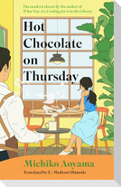 Hot Chocolate on Thursday