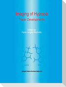 Imaging of Hypoxia