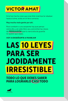 Las 10 Leyes Para Ser Jodidamente Irresistible / The 10 Laws of Being Irresistible as Hell