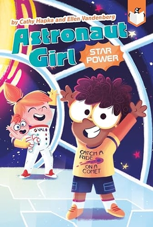 Hapka, Cathy / Ellen Vandenberg. Star Power #2. Penguin Young Readers Group, 2021.