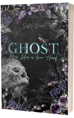Dark, Sally. Ghost - Band 2 - Mein Leben in ihrer Hand. NOVA MD, 2026.