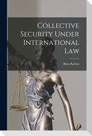 Collective Security Under International Law