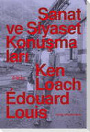 Sanat ve Siyaset Konusmalari