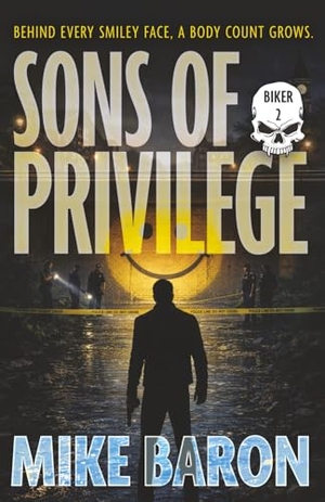 Baron, Mike. Sons of Privilege - A Noir Mystery. Wolfpack Publishing LLC, 2026.