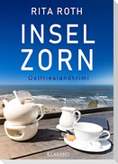 Inselzorn. Ostfrieslandkrimi