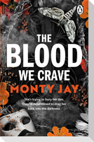 The Blood We Crave Part One