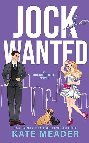 Meader, Kate. Jock Wanted (A Rookie Rebels Novel). Kate Meader LLC, 2022.