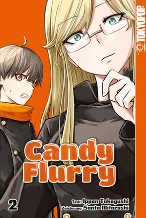 Takegushi, Ippon / Santa Mitarashi. Candy Flurry 02. TOKYOPOP GmbH, 2025.