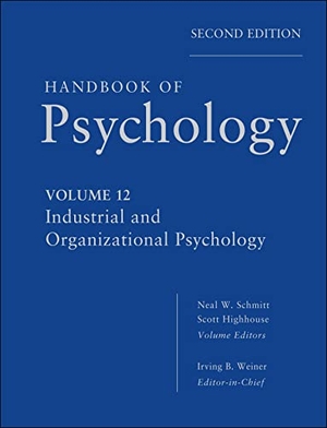 Weiner, Irving B / Schmitt, Neal W et al. Handbook of Psychology, Industrial and Organizational Psychology. Wiley, 2012.