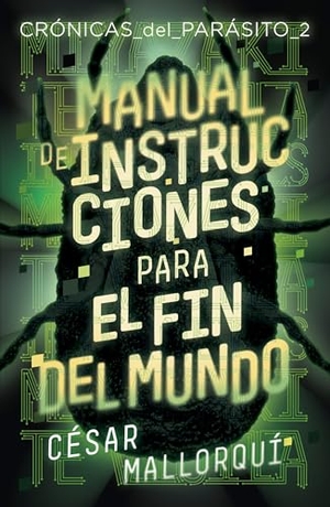 Mallorquí, César. Manual de instrucciones para el fin del mundo. Fundación Santa María-Ediciones SM, 2019.