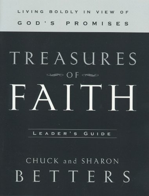 Betters, Sharon W / Betters. Treasures of Faith - Leader's Guide. Presbyterian and Reformed Publishing, 1999.