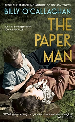 O'Callaghan, Billy. The Paper Man. Random House UK Ltd, 2023.