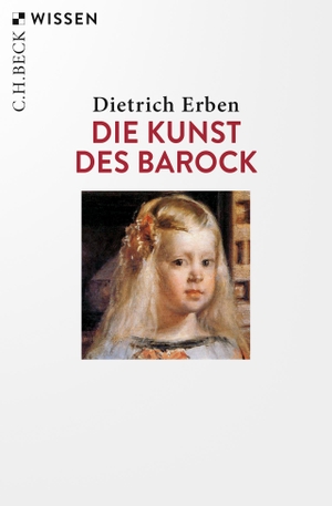 Erben, Dietrich. Die Kunst des Barock. C.H. Beck, 2021.