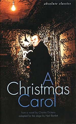 Dickens. A Christmas Carol - In many scenes and several songs. Bloomsbury Publishing PLC, 2004.