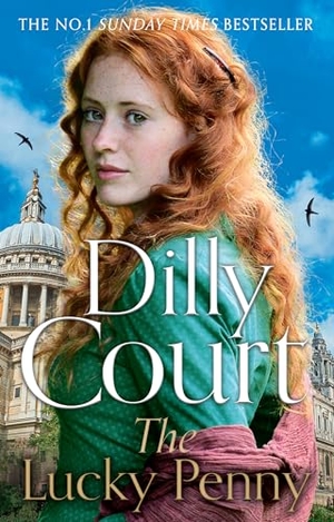 Court, Dilly. The Lucky Penny. HarperCollins Publishers, 2024.