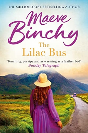 Binchy, Maeve. The Lilac Bus - The heart-warming read from the bestselling author of Light a Penny Candle. DK, 2006.