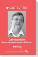 Contra la tradición. Perspectivas sobre la naturaleza del derecho