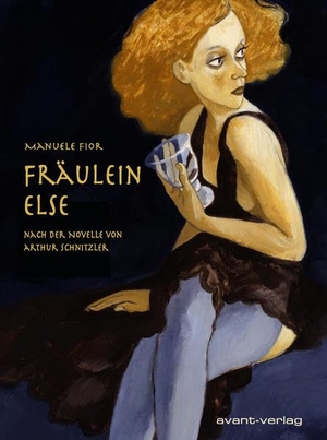 Schnitzler, Arthur. Fräulein Else. avant-Verlag, Berlin, 2017.