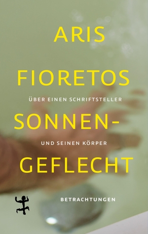 Fioretos, Aris. Sonnengeflecht - Über einen Schriftsteller und seinen Körper. Matthes & Seitz Verlag, 2026.