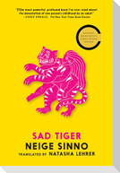 Sad Tiger