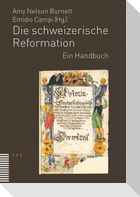 Die schweizerische Reformation