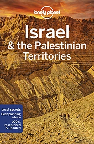 Isalska, Anita / Savery Raz, Dan et al. Lonely Planet Israel & the Palestinian Territories. Lonely Planet Global Limited, 2022.