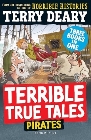 Deary, Terry. Terrible True Tales - Pirates. Bloomsbury Publishing plc, 2026.