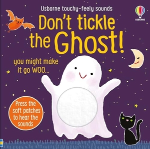 Taplin, Sam. Don't Tickle the Ghost!. Usborne Books, 2024.