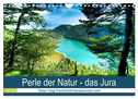Eine Perle der Natur - das Jura (Wandkalender 2024 DIN A4 quer), CALVENDO Monatskalender