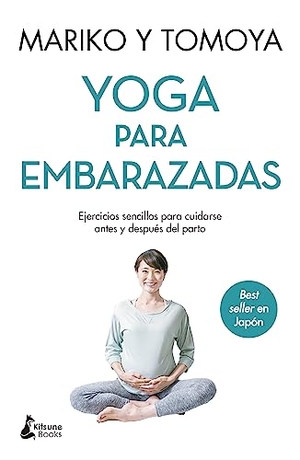 Mariko. Yoga Para Embarazadas. Kitsune Books, 2023.