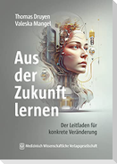 Aus der Zukunft lernen