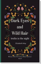 Dark Eyes and Wild Hair