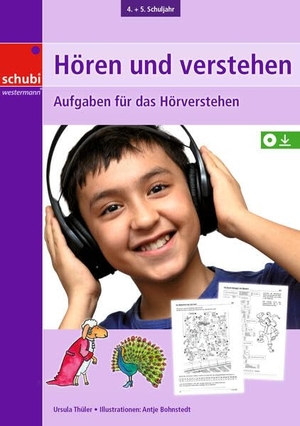 Thüler, Ursula. Hören und Verstehen 4./5. Klasse - Aufgaben für das Hörverstehen mit  Download. Westermann Lernwelten, 2026.