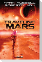 Traveling to Mars TPB (REPRINT)