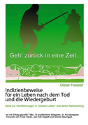 Indizienbeweise für ein Leben nach dem Tod und die Wiedergeburt