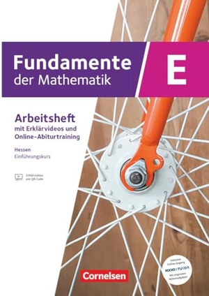 Fundamente der Mathematik 11. Schuljahr/Einführungsphase - Ausgabe Hessen ab 2025 - Trainingsheft mit Erklärfilmen und Online-Abiturtraining - Mit Zugangscode zu Originalabituraufgaben auf RocketTutor pro Kapitel. Cornelsen Verlag GmbH, 2025.