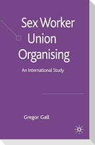 Sex Worker Union Organising