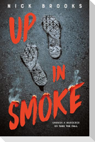 Up in Smoke