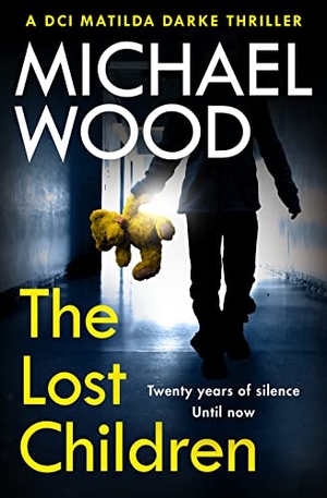 Wood, Michael. The Lost Children. HarperCollins, 2022.