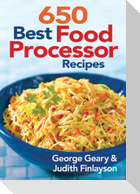 650 Best Food Processor Recipes