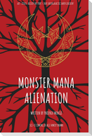 Monster Mana Alienation