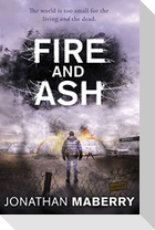 Fire and Ash