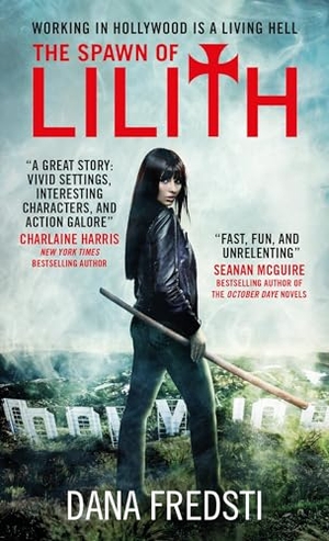 Fredsti, Dana. The Spawn of Lilith - A Lilith Novel. Titan, 2018.