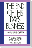 The End of This Day's Business