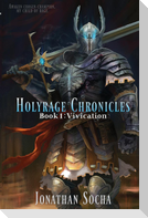 Holyrage Chronicles - Vivication