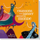 Chansons pour danser autour du monde