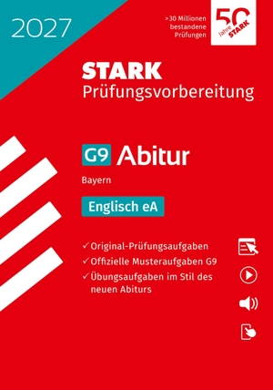 STARK Englisch eA - Abitur 2027 Bayern - Prüfungsvorbereitung. Stark Verlag GmbH, 2026.