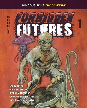 Dubisch, Mike / Thomas, Jeffrey et al. Forbidden Futures 1. Oddness, 2023.